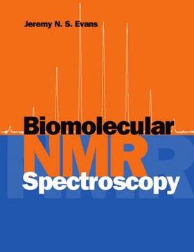 Evans |  Biomolecular NMR Spectroscopy | Buch |  Sack Fachmedien
