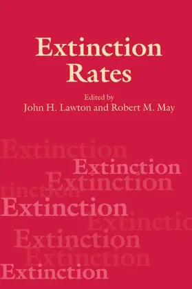 Lawton / May |  Extinction Rates | Buch |  Sack Fachmedien