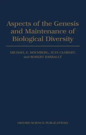 Hochberg / Clobert / Barbault |  Aspects of the Genesis and Maintenance of Biological Diversity | Buch |  Sack Fachmedien