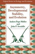 Moller / Møller / Swaddle |  Asymmetry, Developmental Stability, and Evolution | Buch |  Sack Fachmedien