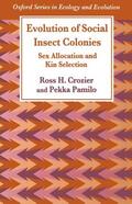 Crozier / Croxier / Pamilo |  Evolution of Social Insect Colonies | Buch |  Sack Fachmedien