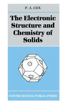 Cox |  The Electronic Structure and Chemistry of Solids | Buch |  Sack Fachmedien
