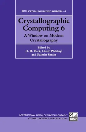 Simon / Flack / Párkányi |  Crystallographic Computing 6 | Buch |  Sack Fachmedien