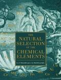 Williams / Fraustto Da Silva / Fraústo da Silva |  The Natural Selection of the Chemical Elements | Buch |  Sack Fachmedien