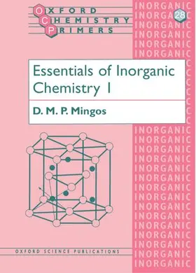 Mingos |  Essentials of Inorganic Chemistry 1 | Buch |  Sack Fachmedien