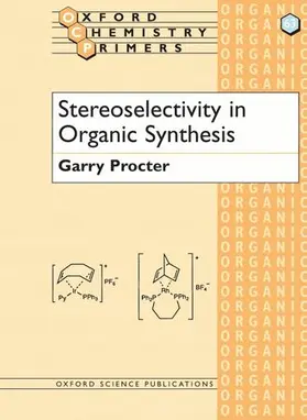 Procter |  Stereoselectivity in Organic Synthesis | Buch |  Sack Fachmedien