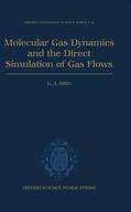 Bird |  Molecular Gas Dynamics and the Direct Simulation of Gas Flows | Buch |  Sack Fachmedien