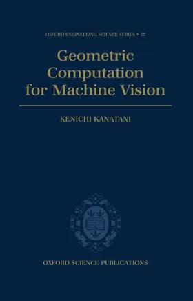 Kanatani |  Geometric Computation for Machine Vision | Buch |  Sack Fachmedien