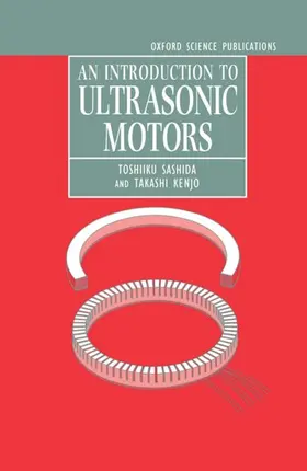 Sashida / Kenjo |  An Introduction to Ultrasonic Motors | Buch |  Sack Fachmedien