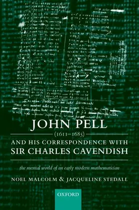 Malcolm / Stedall |  John Pell (1611-1685) and His Correspondence with Sir Charles Cavendish | Buch |  Sack Fachmedien
