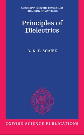 Scaife |  Principles of Dielectrics | Buch |  Sack Fachmedien