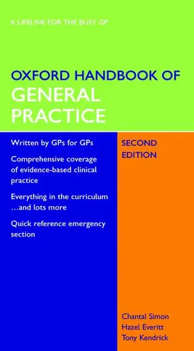 Simon / Everitt / Kendrick |  Oxford Handbook of General Practice | Buch |  Sack Fachmedien