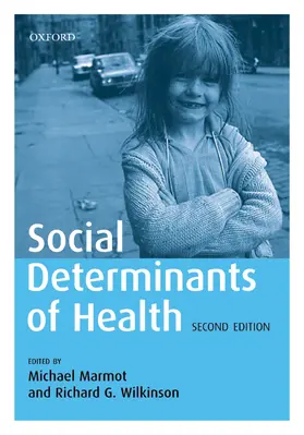 Marmot / Wilkinson |  Social Determinants of Health | Buch |  Sack Fachmedien