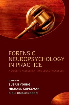 Young / Kopelman / Gudjonsson |  Forensic Neuropsychology in Practice | Buch |  Sack Fachmedien