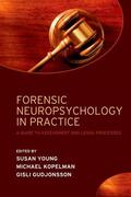 Gudjonsson / Young / Kopelman |  Forensic Neuropsychology in Practice | Buch |  Sack Fachmedien