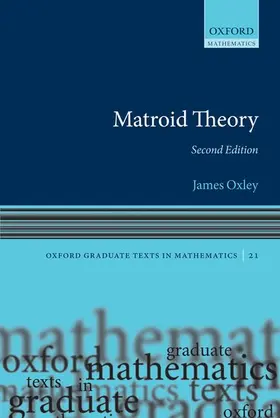 Oxley |  MATROID THEORY 2E OGTM C | Buch |  Sack Fachmedien