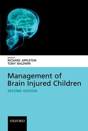 Appleton / Baldwin | Management of Brain-Injured Children | Buch | 978-0-19-856724-0 | sack.de