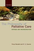 Randall / Downie |  The Philosophy of Palliative Care | Buch |  Sack Fachmedien