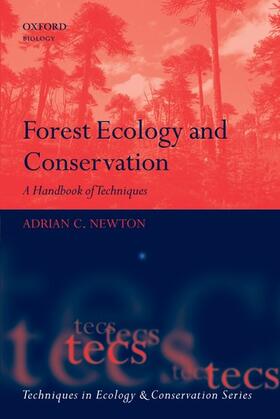 Newton | FOREST ECOLOGY & CONSERVATION | Buch | 978-0-19-856745-5 | sack.de