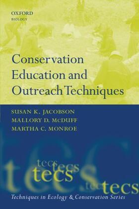 Jacobson / McDuff / Monroe | Conservation Education and Outreach Techniques | Buch | 978-0-19-856772-1 | sack.de