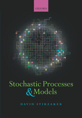 Stirzaker | Stochastic Processes and Models | Buch | 978-0-19-856814-8 | sack.de