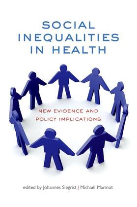 Marmot / Siegrist | Social Inequalities in Health | Buch | 978-0-19-856816-2 | sack.de