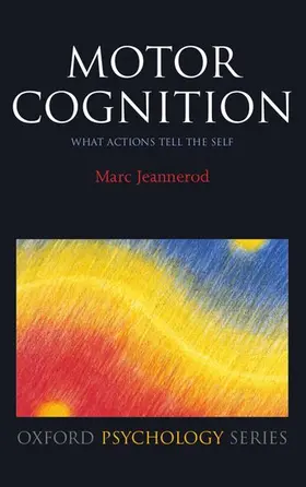 Jeannerod |  Motor Cognition | Buch |  Sack Fachmedien