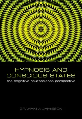 Jamieson | Hypnosis and Conscious States | Buch | 978-0-19-856980-0 | sack.de