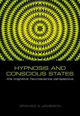 Jamieson | Hypnosis and Conscious States | Buch | 978-0-19-856980-0 | sack.de
