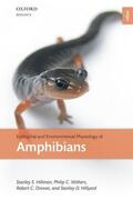 Withers / Hillman / Drewes |  Ecological and Environmental Physiology of Amphibians | Buch |  Sack Fachmedien