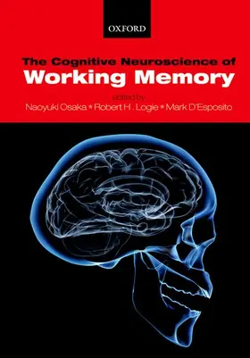 Osaka / Logie / D'Esposito |  The Cognitive Neuroscience of Working Memory | Buch |  Sack Fachmedien