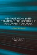 Bateman / Fonagy |  Mentalization-based Treatment for Borderline Personality Disorder | Buch |  Sack Fachmedien