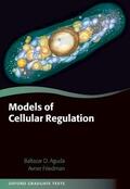 Aguda / Friedman |  Models of Cellular Regulation | Buch |  Sack Fachmedien