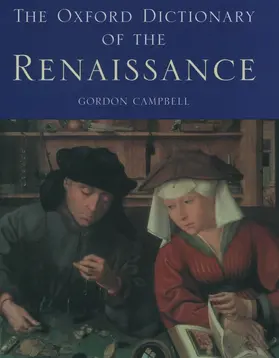 Campbell |  The Oxford Dictionary of the Renaissance | Buch |  Sack Fachmedien