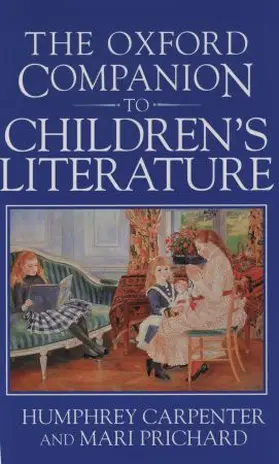 Carpenter / Prichard |  Oxford Companion to Children's Literature | Buch |  Sack Fachmedien