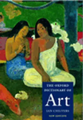 Chilvers |  The Oxford Dictionary of Art | Buch |  Sack Fachmedien