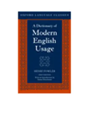 Fowler / Winchester |  Fowler's Modern English Usage | Buch |  Sack Fachmedien