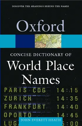 Everett-Heath |  Concise Dictionary of World Place-Names | Buch |  Sack Fachmedien