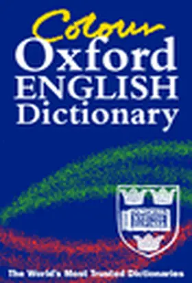 Stevenson / Elliot / Jones |  The Colour Oxford English Dictionary | Buch |  Sack Fachmedien