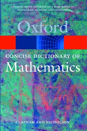 Clapham / Nicholson |  The Concise Oxford Dictionary of Mathematics | Buch |  Sack Fachmedien