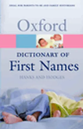 Hanks / Hodges |  A Dictionary of First Names | Buch |  Sack Fachmedien