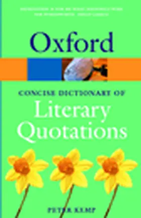 Kemp |  The Oxford Dictionary of Literary Quotations | Buch |  Sack Fachmedien