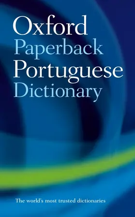 Whitlam / Raitt |  The Oxford Paperback Portuguese Dictionary | Buch |  Sack Fachmedien
