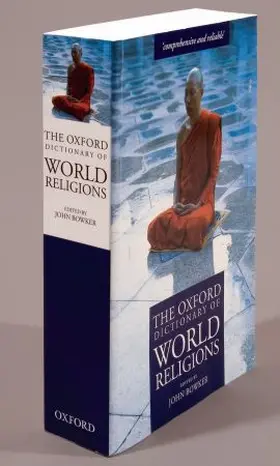 Bowker |  The Oxford Dictionary of World Religions | Buch |  Sack Fachmedien