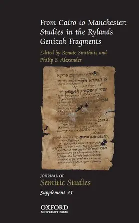 Smithuis / Alexander |  From Cairo to Manchester: Studies in the Rylands Genizah Fragments | Buch |  Sack Fachmedien