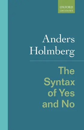 Holmberg |  The Syntax of Yes and No | Buch |  Sack Fachmedien