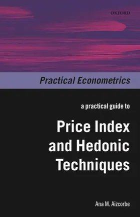 Aizcorbe |  Practical Guide to Price Index and Hedonic Techniques | Buch |  Sack Fachmedien