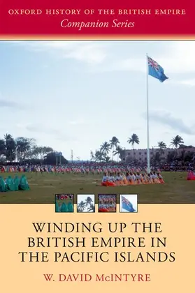 McIntyre |  Winding up the British Empire in the Pacific Islands | Buch |  Sack Fachmedien