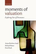Antal / Hutter / Stark |  Moments of Valuation: Exploring Sites of Dissonance | Buch |  Sack Fachmedien