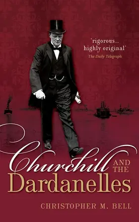 Bell |  CHURCHILL & THE DARDANELLES P | Buch |  Sack Fachmedien